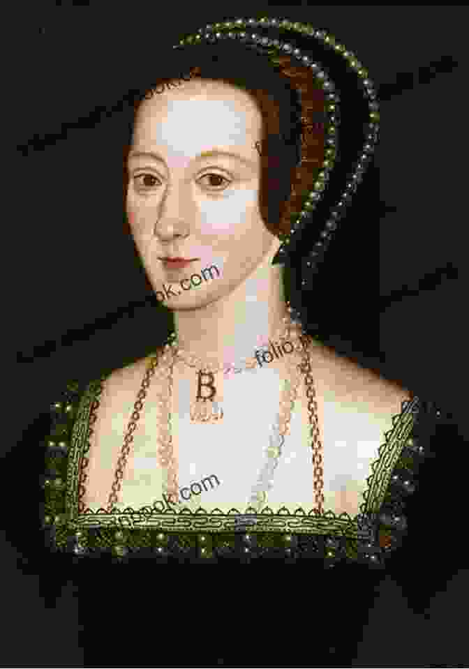 A Portrait Of Anne Boleyn, Henry VIII's Second Wife Henry VIII (William Shakespeare Masterpieces 14)