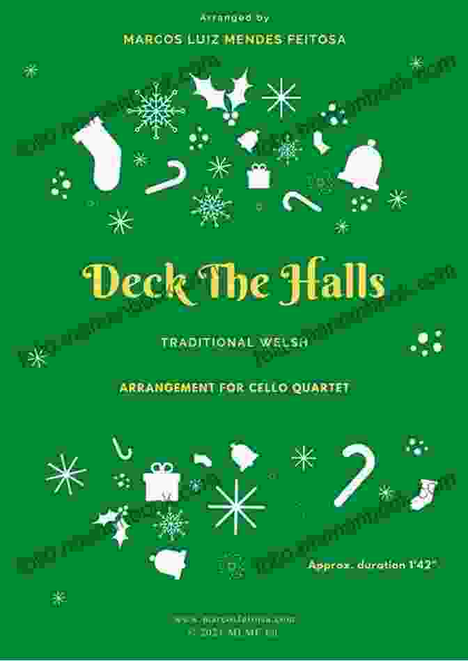 Deck The Halls For Cello Quartet 10 Christmas Tunes For Cello Quartet (score): Easy/Intermediate