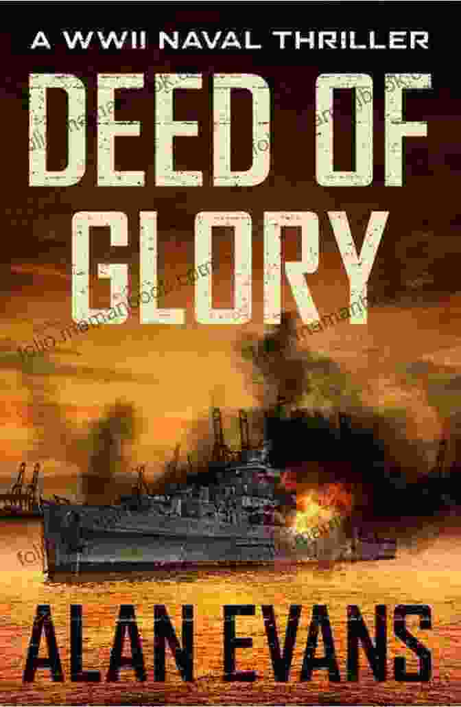 Deed Of Glory Book Cover By Alan Evans Deed Of Glory Alan Evans