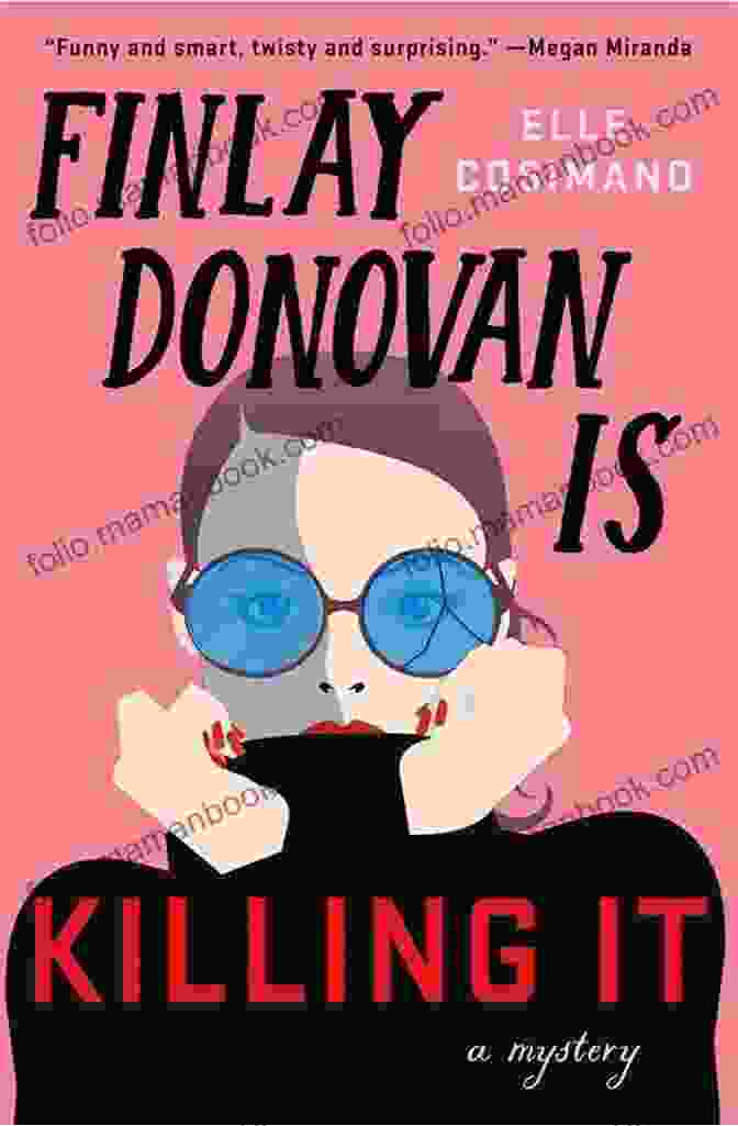 Finlay Donovan Is Killing It Book Cover Finlay Donovan Is Killing It: A Mystery (The Finlay Donovan 1)