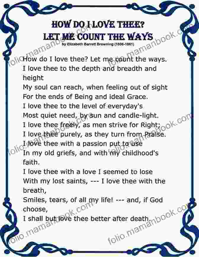 How Do I Love Thee? Let Me Count The Ways By Elizabeth Barrett Browning How Do I Love Thee: Love Poetry Journal