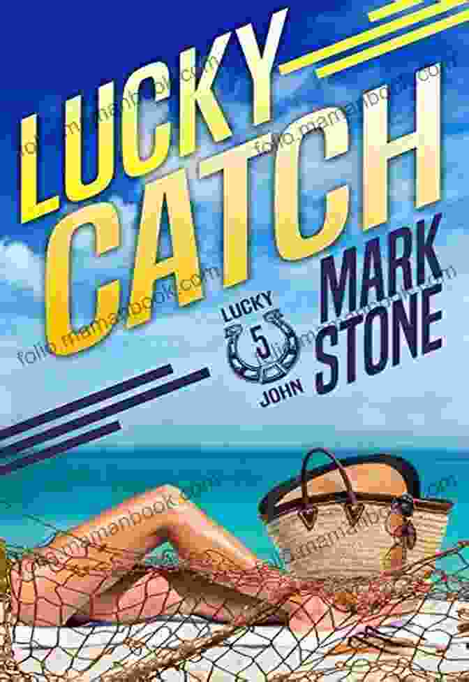 Lucky Catch Lucky John Adventures Fishing Boat On A Beautiful Lake Lucky Catch (Lucky John Adventures 5)