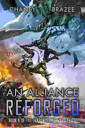 An Alliance Reforged (Sentenced To War 6)
