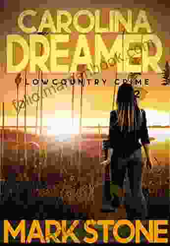 Carolina Dreamer (Lowcountry Crimes 2)