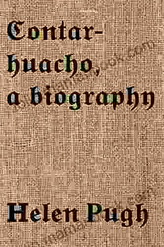 Contarhuacho A Biography La Moneda Publishing