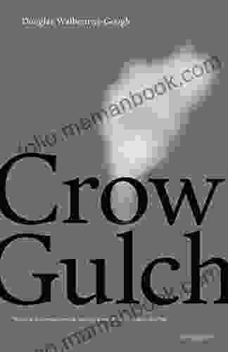 Crow Gulch Laure Conan