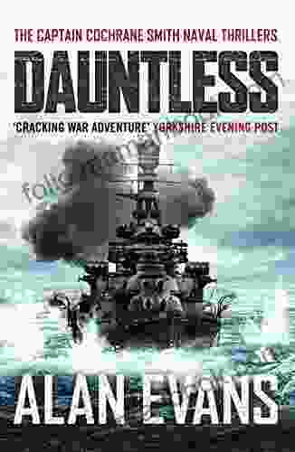 Dauntless (The Commander Cochrane Smith Naval Thrillers 3)