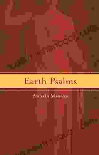 Earth Psalms Angela Magara