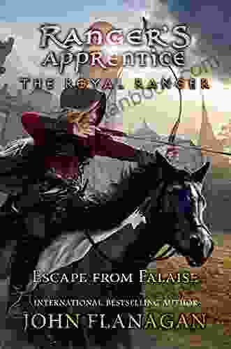 The Royal Ranger: Escape From Falaise (Ranger S Apprentice: The Royal Ranger 5)