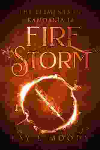 Fire Storm (The Elements Of Kamdaria)