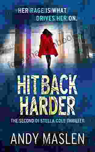 Hit Back Harder (The DI Stella Cole Thrillers 2)