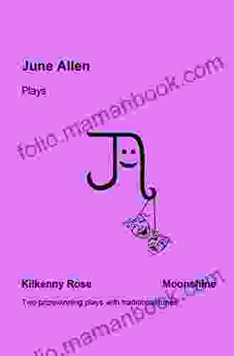 June Allen Plays: Kilkenny Rose Moonshine