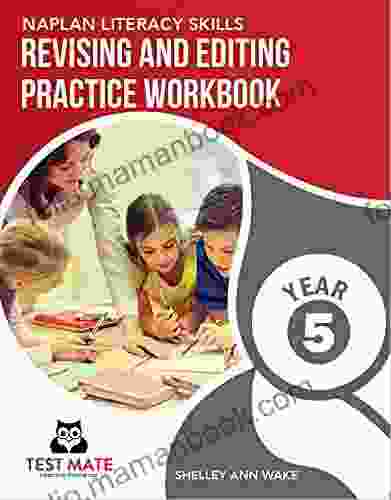 NAPLAN LITERACY SKILLS Revising And Editing Practice Workbook Year 5