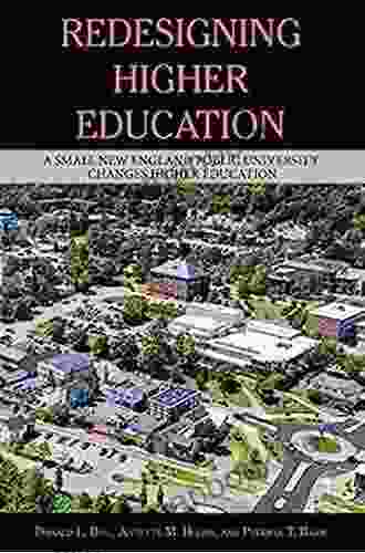 Redesigning Higher Education: A Small New England Public University Changes Higher Education