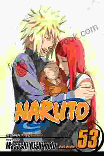 Naruto Vol 53: The Birth Of Naruto (Naruto Graphic Novel)