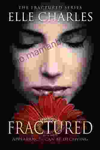 Fractured: A Billionaire Romance (The Fractured 1)