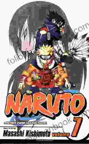 Naruto Vol 7: The Path You Should Tread (Naruto Graphic Novel)