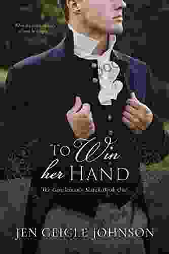 To Win Her Hand: Sweet Regency Romance (A Gentleman S Match 1)