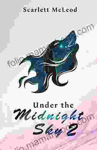 Under The Midnight Sky II: An Under An Alaskan Moon Bonus Chapter