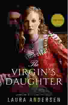 The Virgin S Daughter: A Tudor Legacy Novel (Tudor Legacy Trilogy 1)